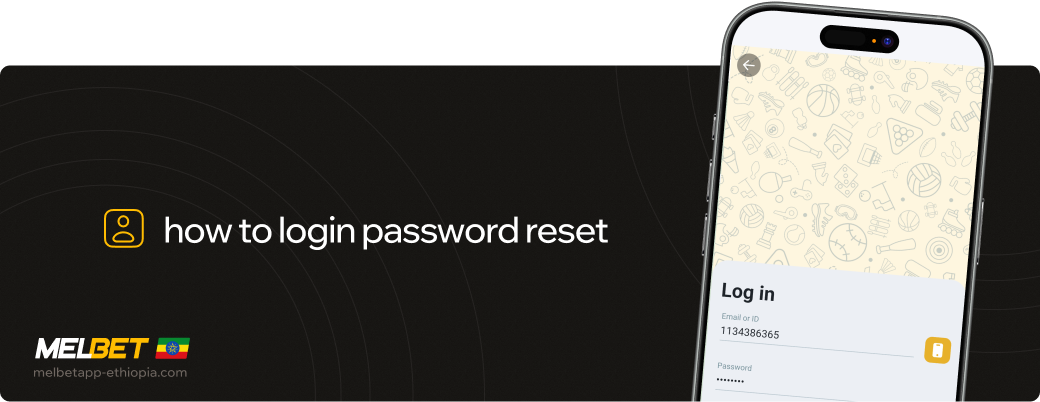How to login password reset Melbet betapk Ethiopia